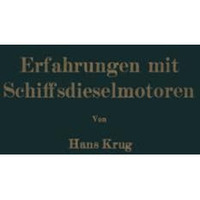 Erfahrungen mit Schiffsdieselmotoren [Paperback]