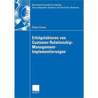 Erfolgsfaktoren von Customer-Relationship-Management-Implementierungen [Paperback]