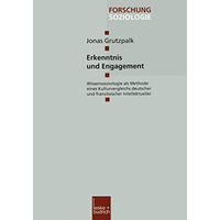 Erkenntnis und Engagement: Wissenssoziologie als Methode eines Kulturvergleichs  [Paperback]