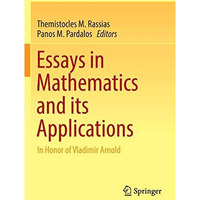 Essays in Mathematics and its Applications: In Honor of Vladimir Arnold [Hardcover]