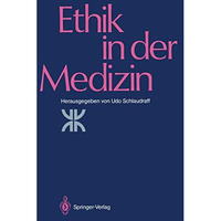 Ethik in der Medizin: Tagung der Evangelischen Akademie Loccum vom 13. bis 15. D [Paperback]