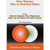 Ettore Majorana: Notes on Theoretical Physics [Hardcover]