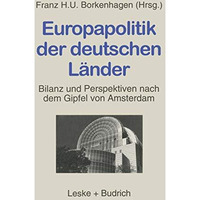 Europapolitik der deutschen L?nder: Bilanz und Perspektiven nach dem Gipfel von  [Paperback]