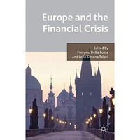 Europe and the Financial Crisis [Hardcover]