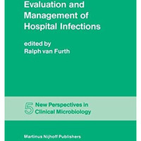 Evaluation and Management of Hospital Infections [Hardcover]