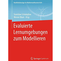 Evaluierte Lernumgebungen zum Modellieren [Paperback]