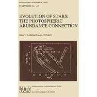 Evolution of Stars: The Photospheric Abundance Connection [Paperback]