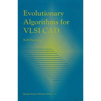 Evolutionary Algorithms for VLSI CAD [Hardcover]