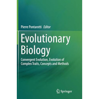 Evolutionary Biology: Convergent Evolution, Evolution of Complex Traits, Concept [Paperback]