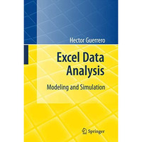 Excel Data Analysis: Modeling and Simulation [Hardcover]