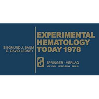 Experimental Hematology Today 1978 [Paperback]