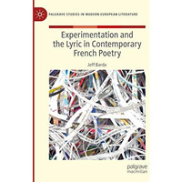 Experimentation and the Lyric in Contemporary French Poetry [Paperback]