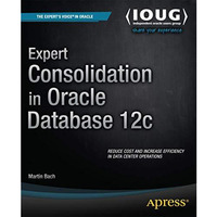 Expert Consolidation in Oracle Database 12c [Paperback]