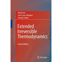 Extended Irreversible Thermodynamics [Hardcover]