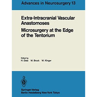 Extra-Intracranial Vascular Anastomoses Microsurgery at the Edge of the Tentoriu [Paperback]