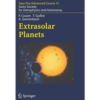 Extrasolar Planets: Saas Fee Advanced Course 31 [Paperback]