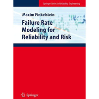 Failure Rate Modelling for Reliability and Risk [Hardcover]