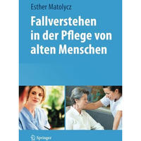 Fallverstehen in der Pflege von alten Menschen [Paperback]