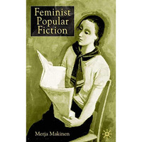 Feminist Popular Fiction [Hardcover]