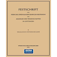 Festschrift zur Feier des Zweihundertj?hrigen Bestehens der Akademie der Wissens [Paperback]