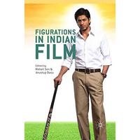 Figurations in Indian Film [Paperback]