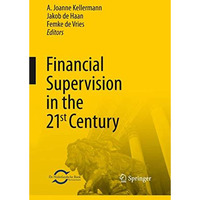 Financial Supervision in the 21st Century [Paperback]