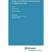 Finite and Infinite Combinatorics in Sets and Logic [Hardcover]