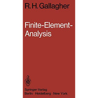 Finite-Element-Analysis: Grundlagen [Paperback]