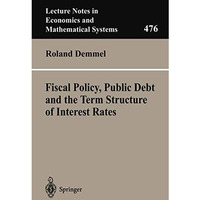 Fiscal Policy, Public Debt and the Term Structure of Interest Rates [Paperback]