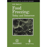 Food Freezing: Today and Tomorrow [Paperback]