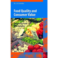 Food Quality and Consumer Value: Delivering Food that Satisfies [Hardcover]