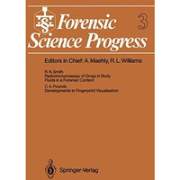 Forensic Science Progress: Volume 3 [Paperback]