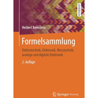 Formelsammlung: Elektrotechnik, Elektronik, Messtechnik, analoge und digitale El [Paperback]