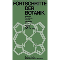 Fortschritte der Botanik: Im Zusammenwirken mit den botanischen Gesellschaften v [Paperback]