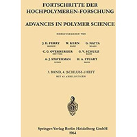 Fortschritte der Hochpolymeren-Forschung / Advances in Polymer Science [Paperback]