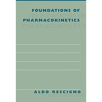 Foundations of Pharmacokinetics [Paperback]