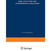 Free Activities and Interpersonal Relations [Paperback]