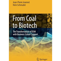 From Coal to Biotech: The Transformation of DSM with Business School Support [Paperback]