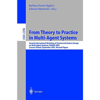 From Theory to Practice in Multi-Agent Systems: Second International Workshop of [Paperback]