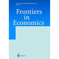 Frontiers in Economics [Hardcover]