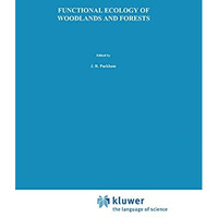 Functional Ecology of Woodlands and Forests [Hardcover]