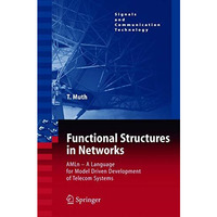 Functional Structures in Networks: AMLn -  A Language for Model Driven Developme [Hardcover]