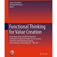 Functional Thinking for Value Creation: Proceedings of the 3rd CIRP Internationa [Paperback]