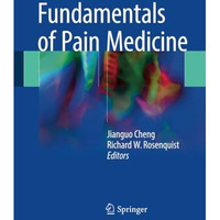 Fundamentals of Pain Medicine [Paperback]