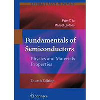 Fundamentals of Semiconductors: Physics and Materials Properties [Paperback]