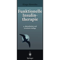 Funktionelle Insulintherapie: Lehrinhalte, Praxis und Didaktik [Paperback]