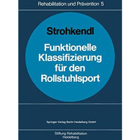 Funktionelle Klassifizierung f?r den Rollstuhlsport [Paperback]