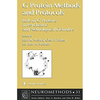 G Protein Methods and Protocols: Role of G Proteins in Psychiatric and Neurologi [Paperback]