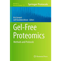 Gel-Free Proteomics: Methods and Protocols [Hardcover]