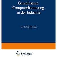 Gemeinsame Computerbenutzung in der Industrie: Datenverarbeitung au?er Haus [Paperback]